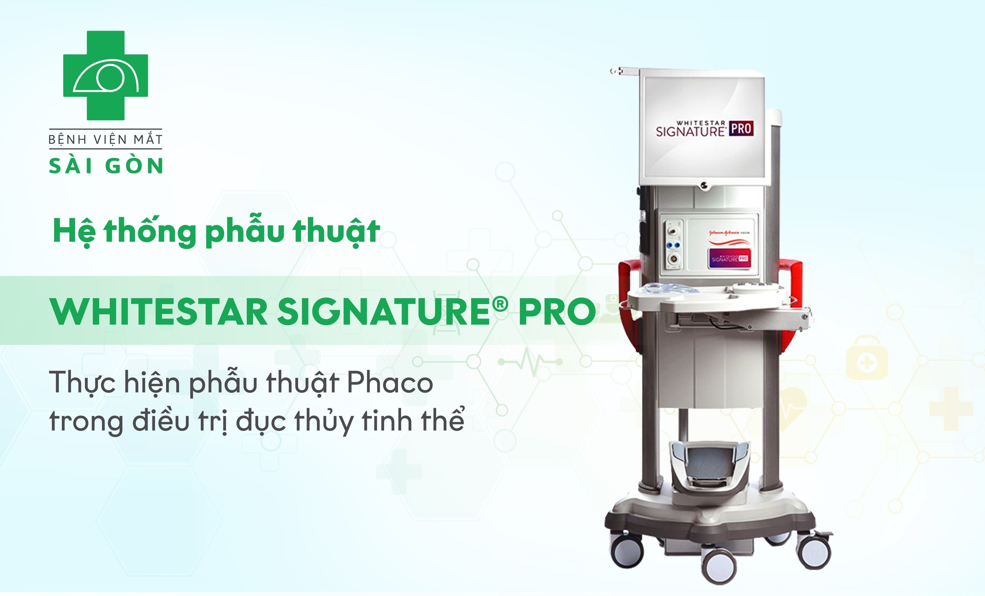 HỆ THỐNG MÁY PHẪU THUẬT PHACO WHITESTAR SIGNATURE PRO