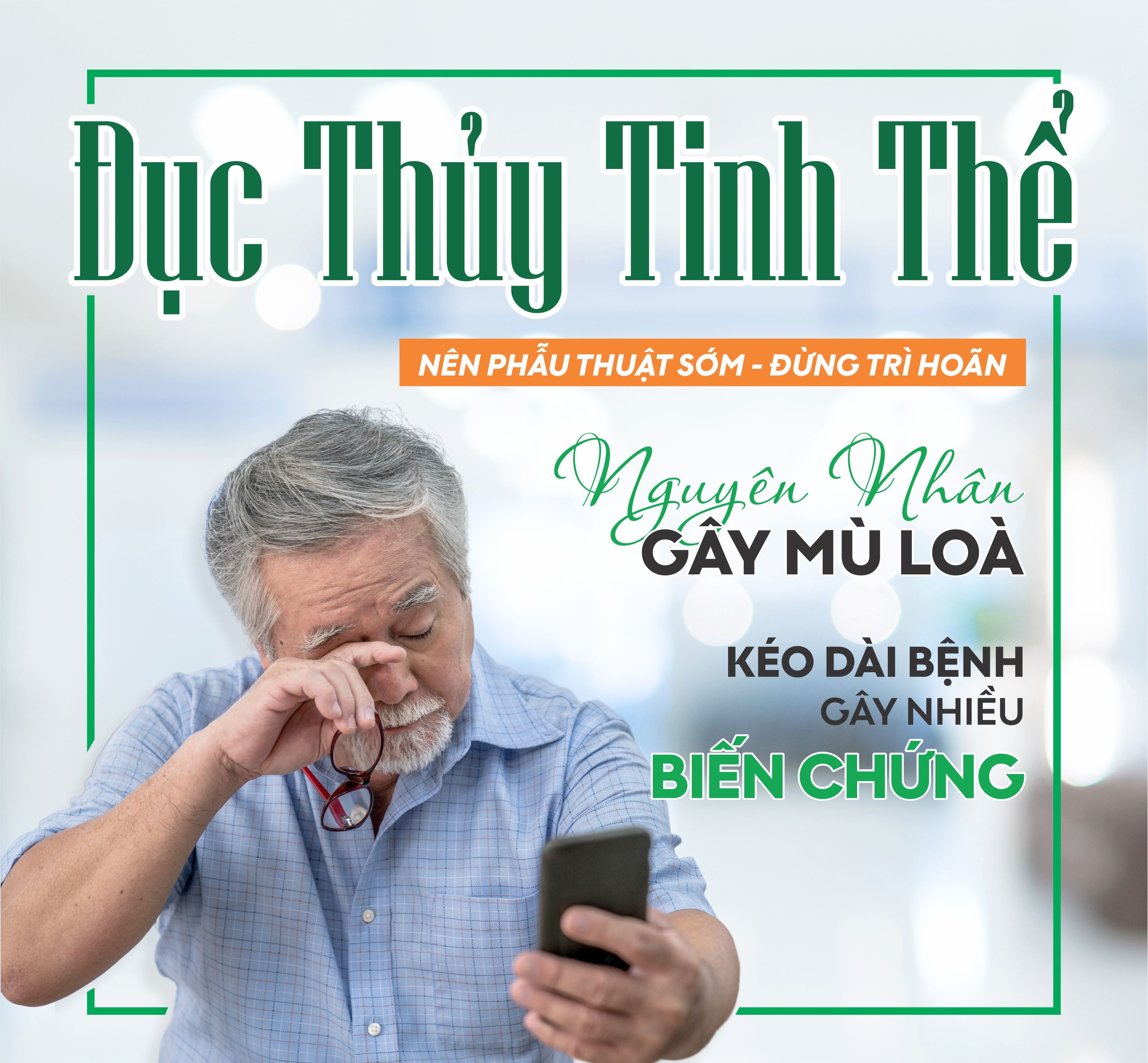 ĐỤC THUỶ TINH THỂ - NÊN PHẪU THUẬT SỚM, ĐỪNG TRÌ HOÃN