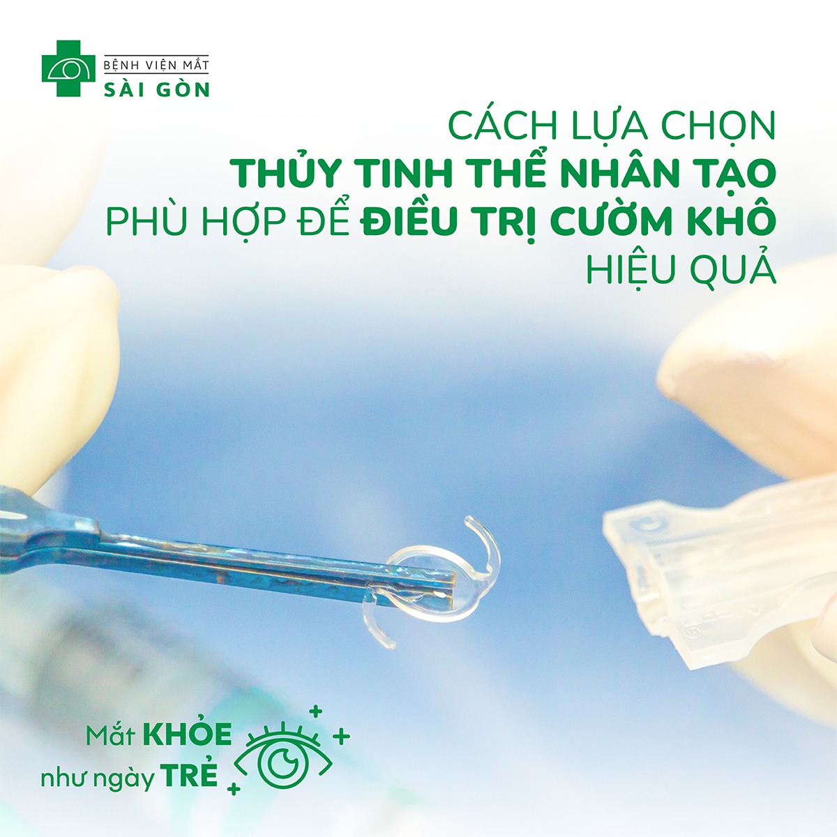 THUỶ TINH THỂ ĐƠN TIÊU VÀ ĐA TIÊU - ĐÂU LÀ LỰA CHỌN TỐT NHẤT CHO BỆNH NHÂN?